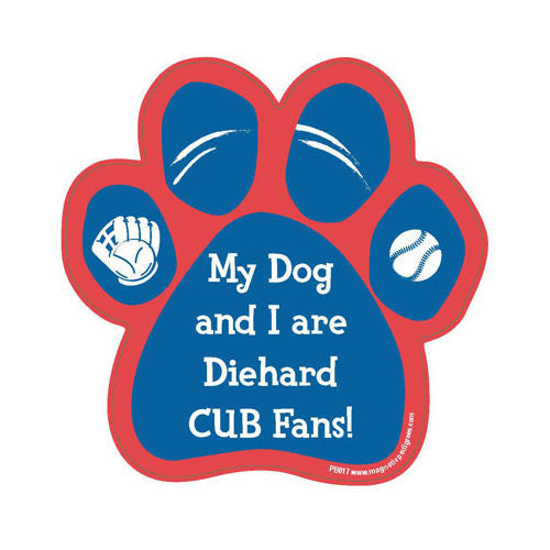 My Dog And I Are Diehard Cubs Fans Baseball Paw Doggy Style Gifts