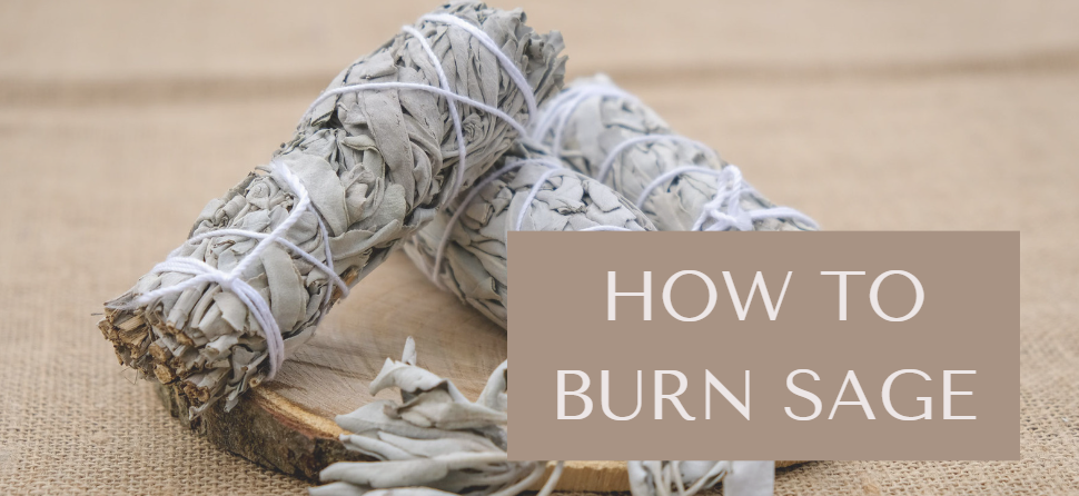 How to burn sage
