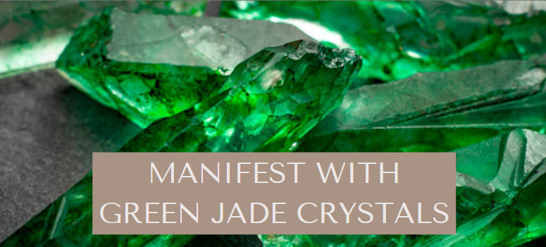 Manifest with green jade