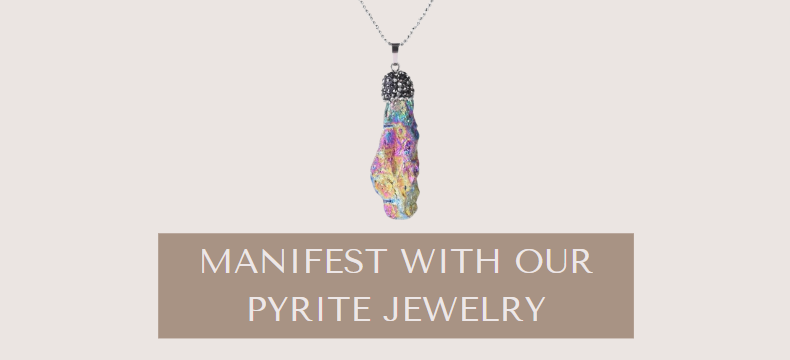 Manifest with Pyrite
