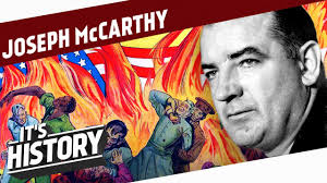 Joseph McCarthy, communism, rise to power, name calling, lies, negative ads