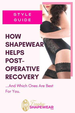How Shapewear helps post-operative recovery