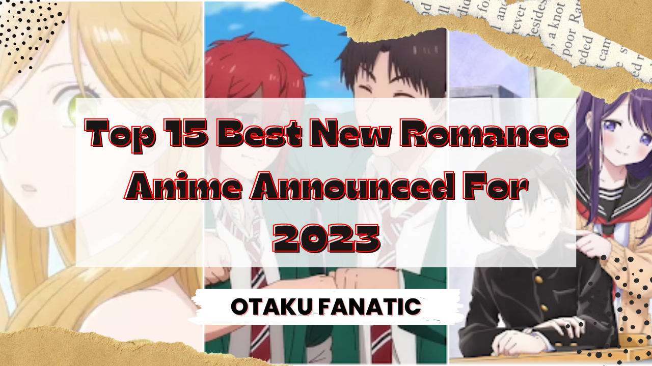 Romance Anime Tier List 2023  TopTierList