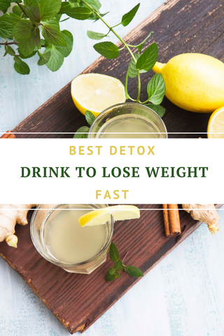 Best Detox drink to lose weight fast
