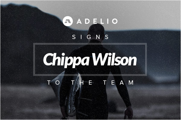 Adelio Wetsuits Sign Chippa Wilson To The Team - Bennys Boardroom