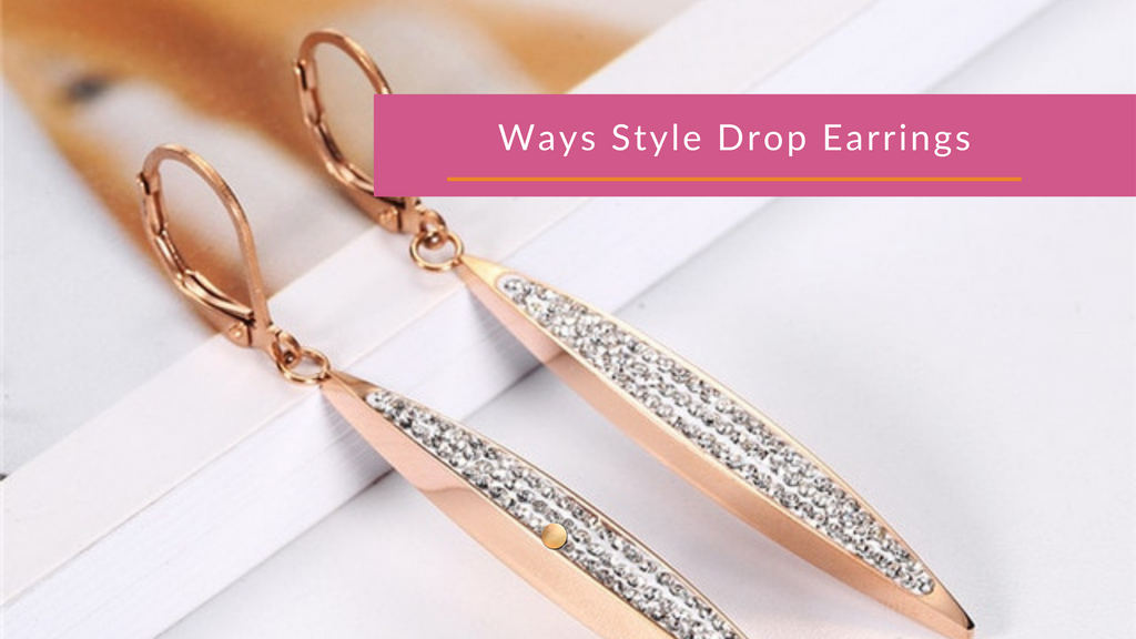 4 Ways to Style Drop Earrings 
