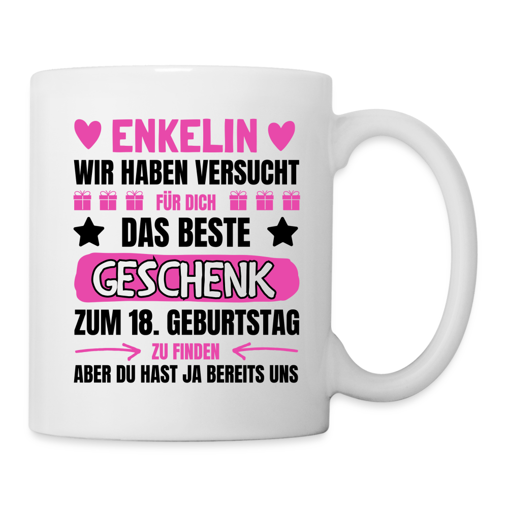 Tasse "Enkelin, wir haben versucht für dich das beste Geschenk zum 18. Geburtstag zu finden" (von Großeltern) - Weiß