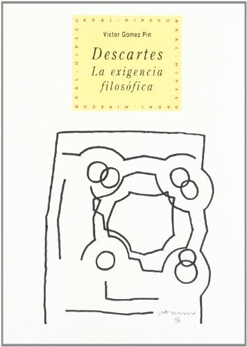 Descartes: La Exigencia Filosofica