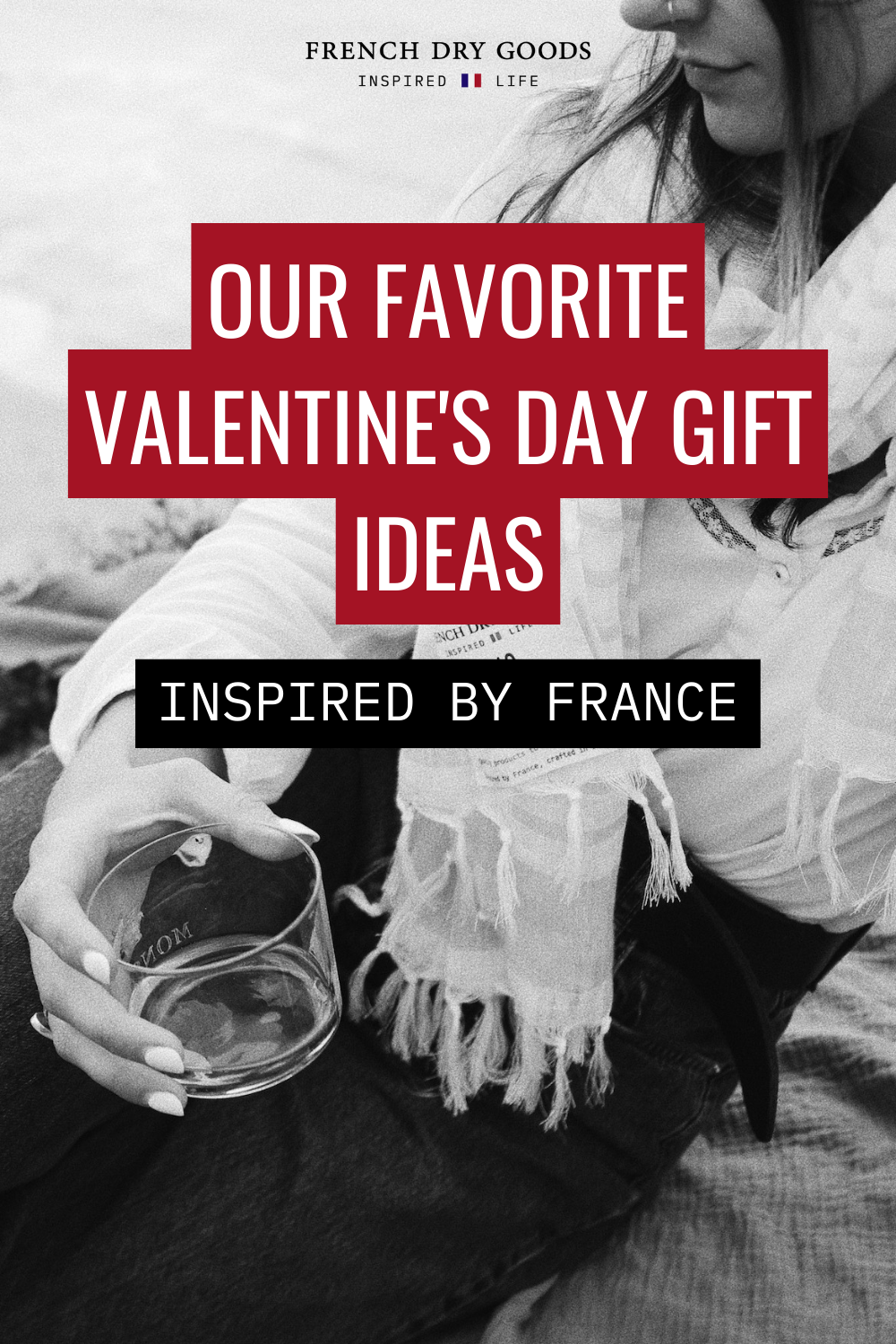 Our Favorite Valentine’s Day Gift Ideas Inspired by France