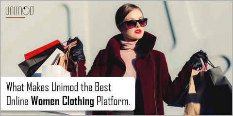 What Makes Unimod the Best Online Women Clothing Platform – Unimod Chic ...