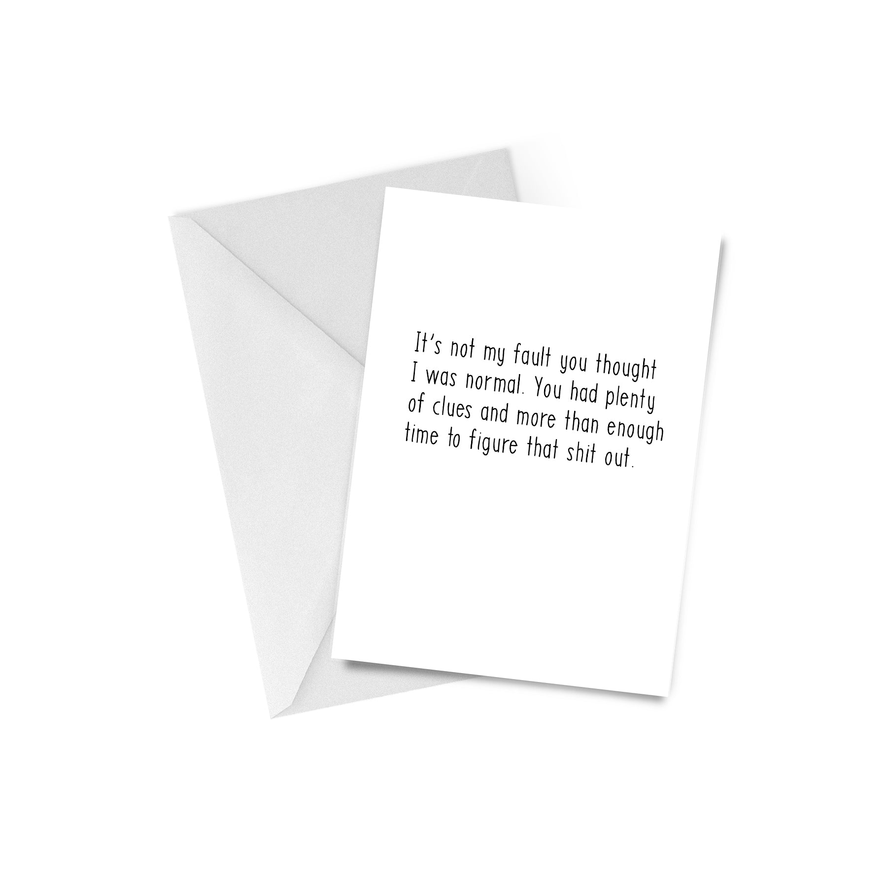 Occasional Card: Thought I Was Normal