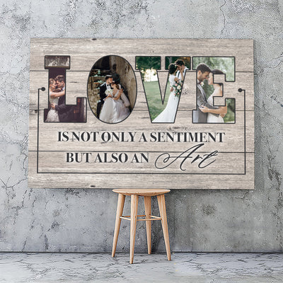 Love is not only a sentiment - Personalized premium canvas