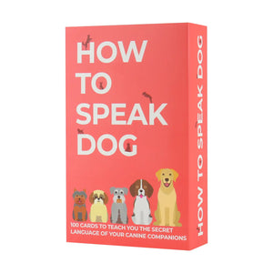 How To Speak Dog - Jacque Michelle