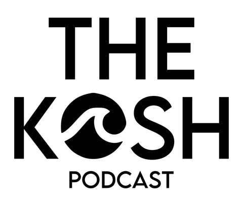 The Kosh Podcast