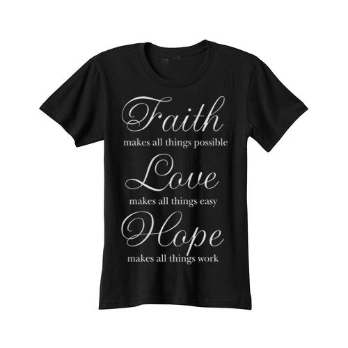 Faith Makes All Things Possible Ladies Tee – Unashamed Clothing Company