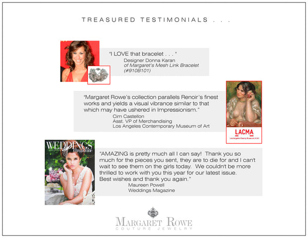 Margaret Rowe Couture Luxury Jewelry Testimonials Fans Of The Brand