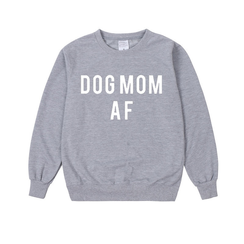 dog mom af sweatshirt