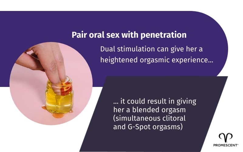 Incorporate penetration wit oral sex for a new level of pleasure