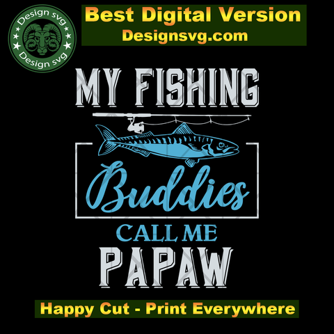 Free Free 306 Best Fishing Buddy Svg SVG PNG EPS DXF File