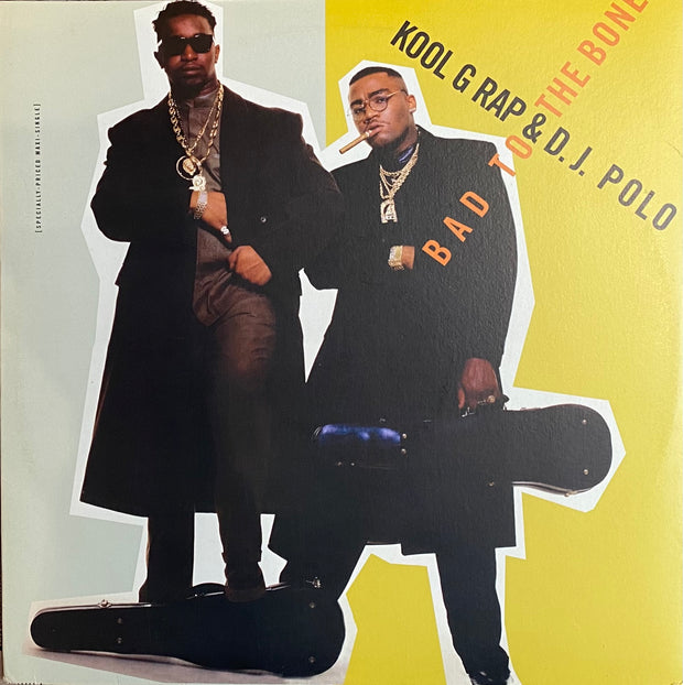 Kool G. Rap & DJ Polo - Bad To The Bone