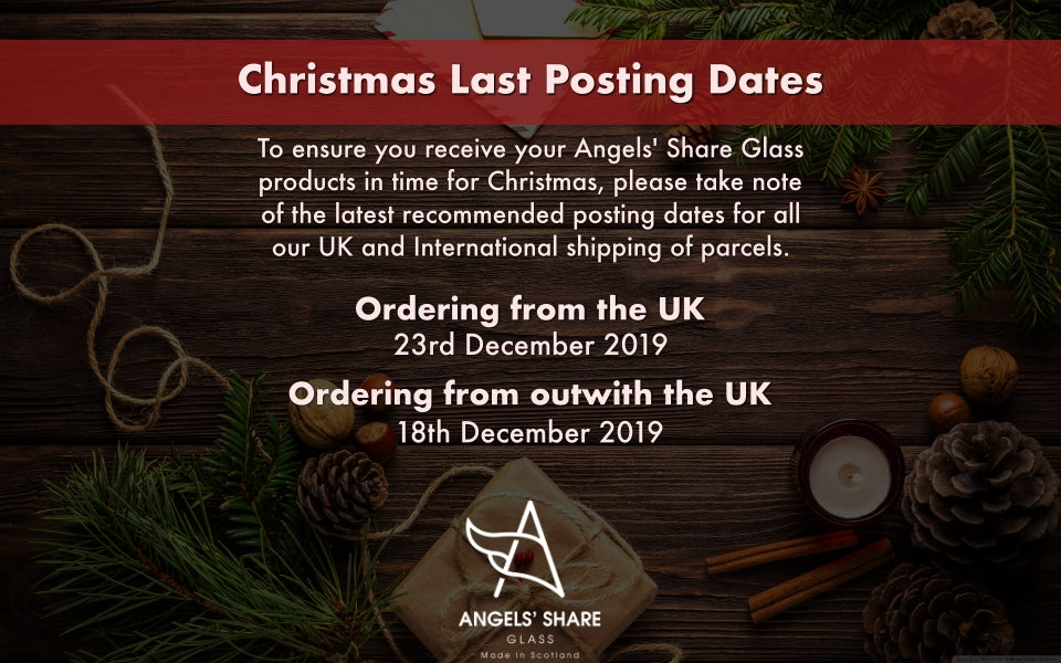 Last Posting Dates For Christmas Angels' Share Glass®