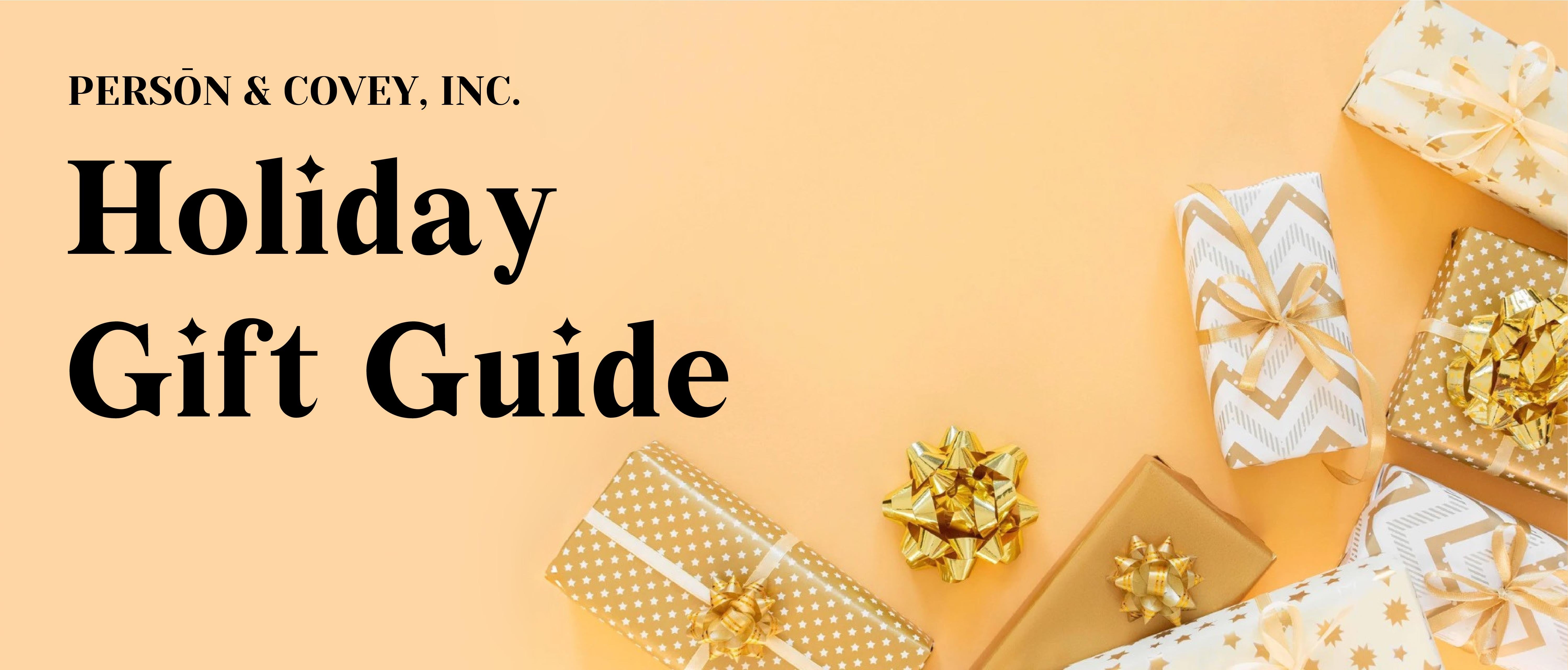 Person & Covey Holiday Gift Guide