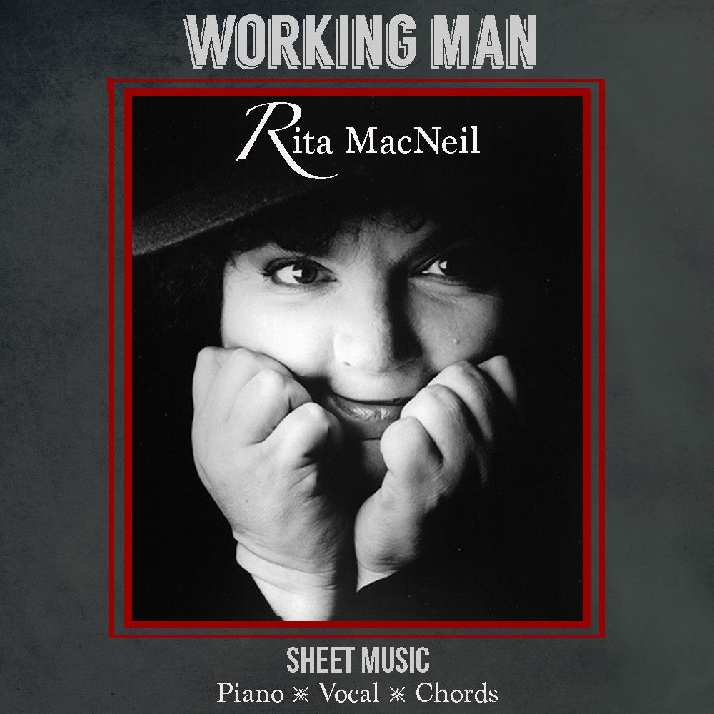 rita macneil working man lyrics