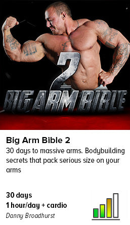 Big Arm Bible 2 with Danny Broadhurst
