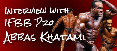 Interview with IFBB Pro Abbas Khatami