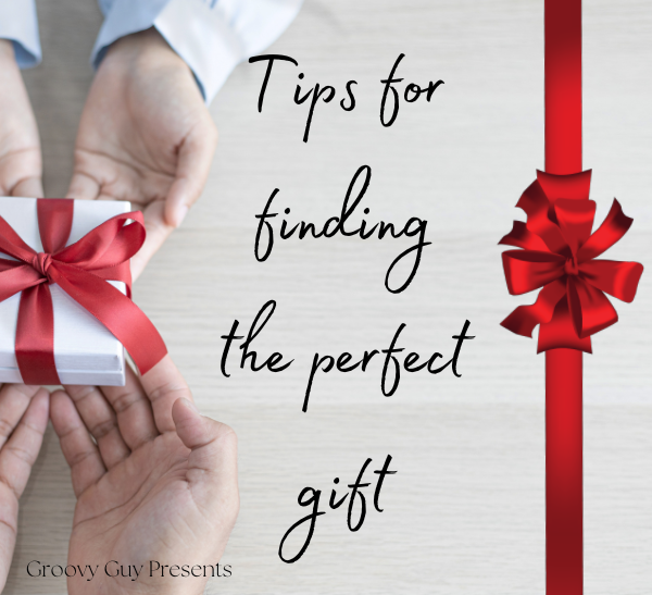 The Art of Thoughtful Gift-Giving: Tips for Finding the Perfect Gift - Groovy Guy Gifts