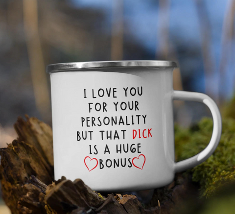 Love You For Your Personality Mug