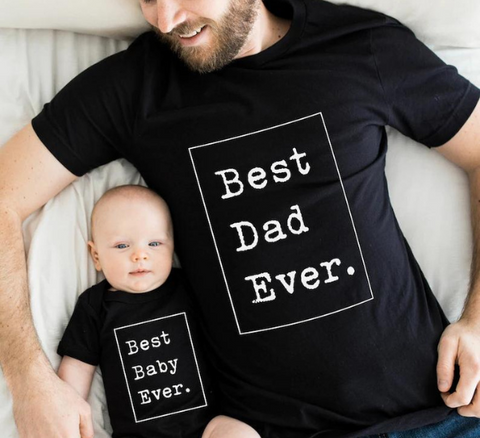 Best Dad Ever, Best Baby Ever