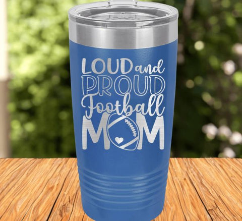 Loud and Proud Tumbler