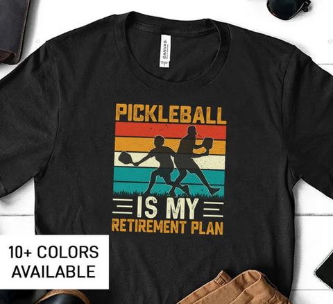 Retirement Plan Shirt