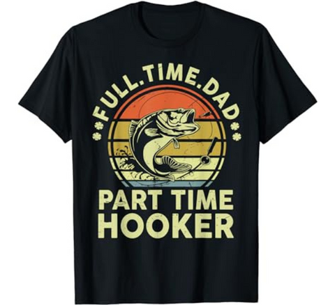 Part-Time Hooker Shirt
