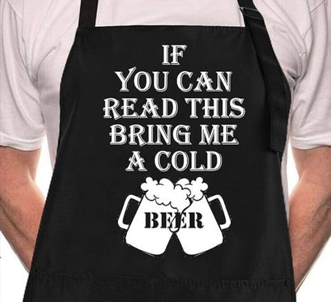 I You Can Read This Bring Me A Cold Beer Apron