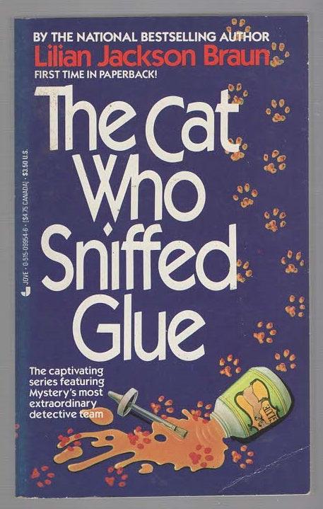 The Cat Who Sniffed Glue