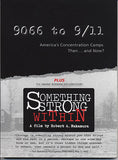 9066 to 9/11: America’s Concentration Camps, Then...and Now? Plus: Something Strong Within (DVD)