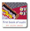 First Book of Sushi