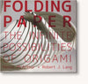 Folding Paper: The Infinite Possibilities of Origami