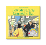 How My Parents Learned to Eat