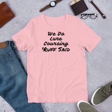 Load image into Gallery viewer, Ruff Lure Coursing Light T-Shirts
