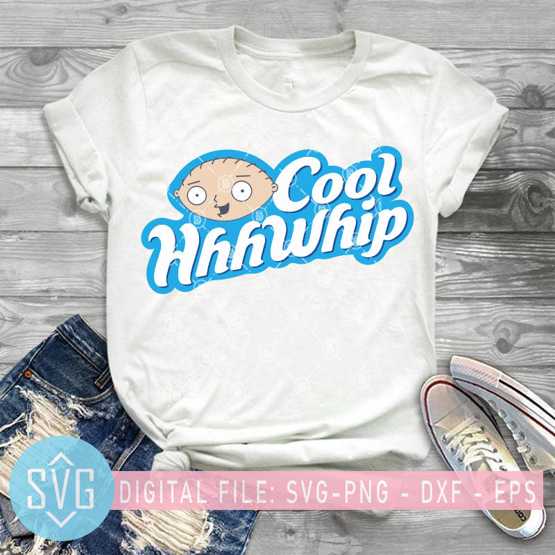 Download Cool Hhhwhip Cool Whip Svg Family Guy Series Sitcom Svg Stewart Gil Svg Trends Studio Trendy Svg For Crafters