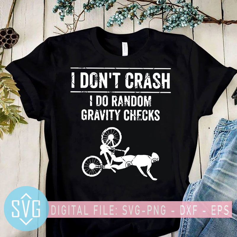 Download I Don T Crash I Do Random Cravity Checks Svg Motocross Dirt Bike Svg Svg Trends Studio Trendy Svg For Crafters