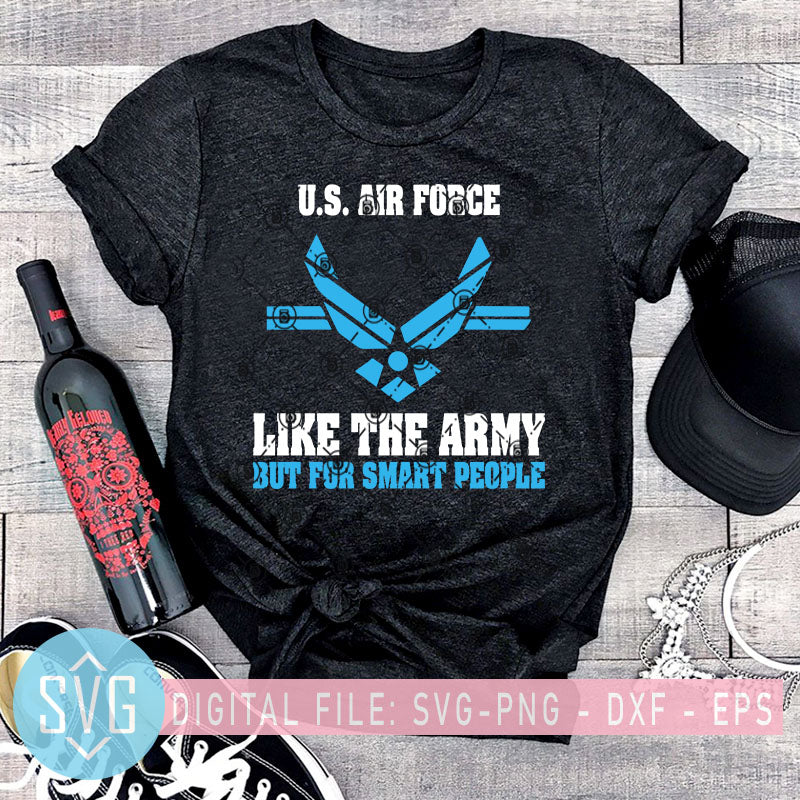 Proud Veteran Like The Army But For Smart People Svg Us Air Force Svg Svg Trends Studio Trendy Svg For Crafters