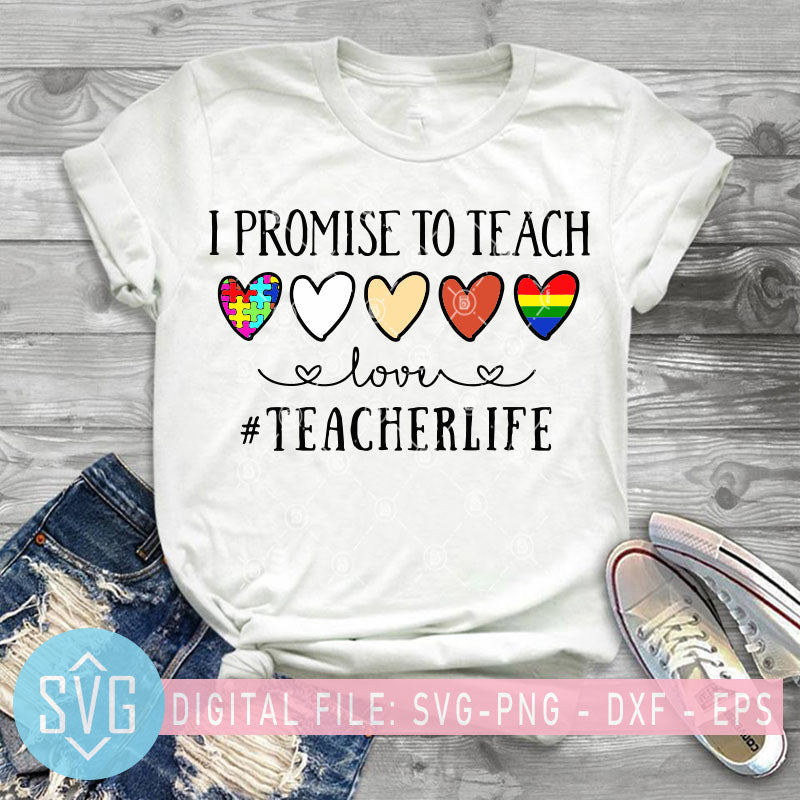 I Promise To Teach Svg Love Svg Autistic Color Skin Lgbt Meaningf Svg Trends Studio Trendy Svg For Crafters