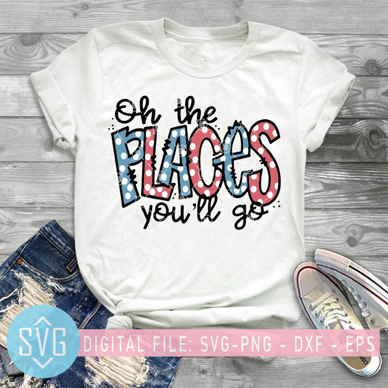 Oh The Places You Ll Go Svg Read Across America Week Svg Reading Tea Svg Trends Studio Trendy Svg For Crafters