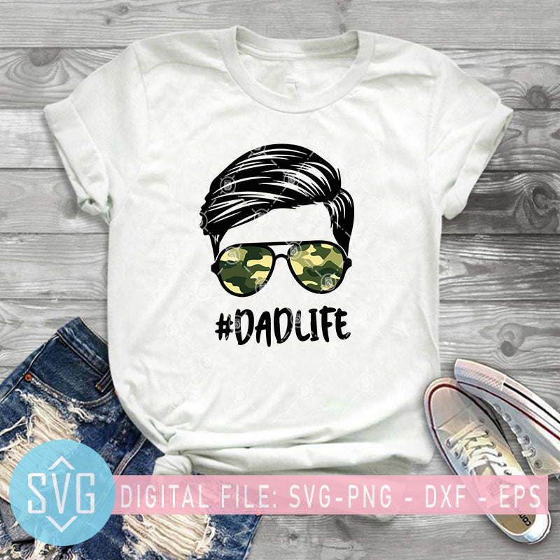 Download Dad Life Svg Camo Pattern Sunglasses Svg Hashtag Dadlife Svg Dad A Svg Trends Studio Trendy Svg For Crafters