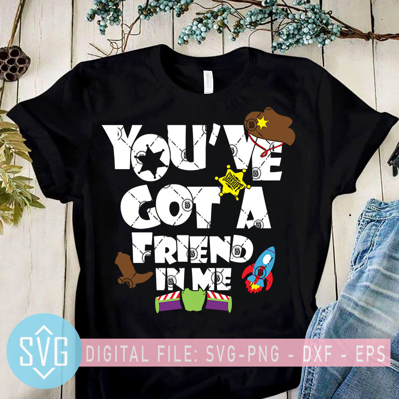 You Ve Got A Friend In Me Svg Svg Trends Studio Trendy Svg For Crafters