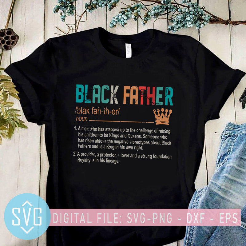 Free Free 338 Black Father Shirt Svg SVG PNG EPS DXF File